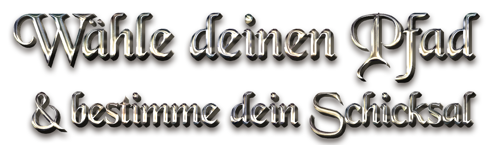 Wähle deinen Pfad & bestimme dein Schicksal